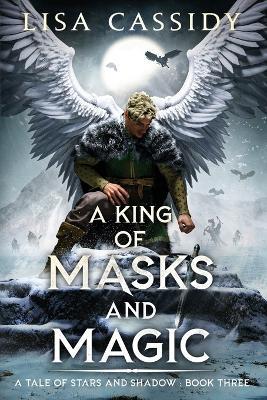 A King of Masks and Magic - Lisa Cassidy - cover