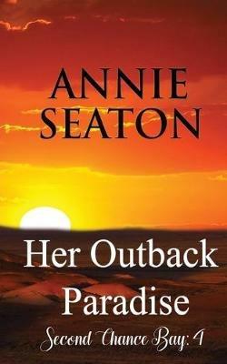 Her Outback Paradise - Annie Seaton - cover