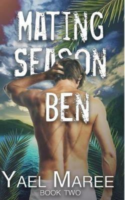 Mating season - Ben - Yael Maree - cover