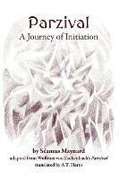 Parzival: A Journey of Initiation