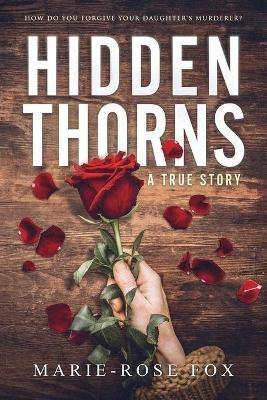 Hidden Thorns - Marie-Rose Fox - cover