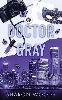 Doctor Gray: Special Edition - Sharon Woods - cover