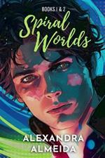 Spiral Worlds: Books 1 and 2