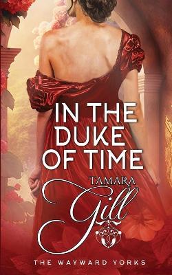 In the Duke of Time - Tamara Gill - cover