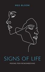 Signs of Life: Poems for Remembering