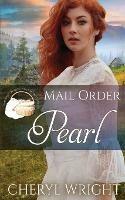 Mail Order Pearl - Cheryl Wright - cover