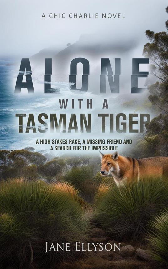 Alone with a Tasman Tiger