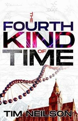 The Fourth Kind of Time - Tim Neilson - cover