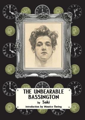 The Unbearable Bassington - Saki,Hector Hugh Munro - cover