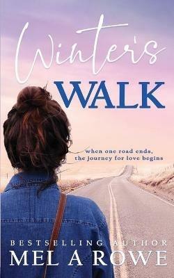 Winter's Walk: Sweet Small-town Romance - Mel A Rowe - cover