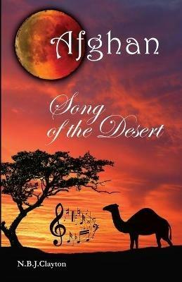 Afghan - Song of the Desert - Nigel Clayton - cover