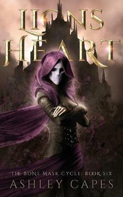 Lionsheart (An Epic Fantasy) - Ashley Capes - cover