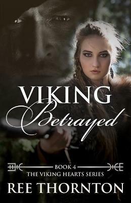 Viking Betrayed - Ree Thornton - cover