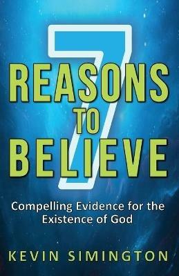 7 Reasons To Believe - Kevin Simington - cover