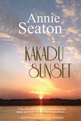 Kakadu Sunset - Annie Seaton - cover