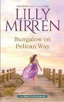 Bungalow on Pelican Way - Lilly Mirren - cover