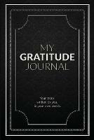 My Gratitude Journal (Blank): An empty book to journal your own inspired destiny - Azhar Khan - cover