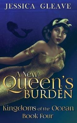 A New Queen's Burden - Jessica Gleave - cover