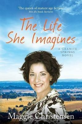 The Life She Imagines - Maggie Christensen - cover