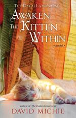 The Dalai Lama’s Cat Awaken the Kitten Within