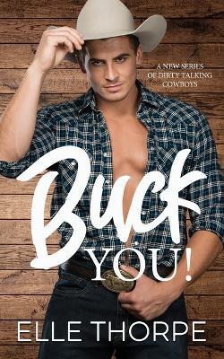 Buck You! - Elle Thorpe - cover