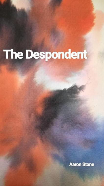 The Despondent