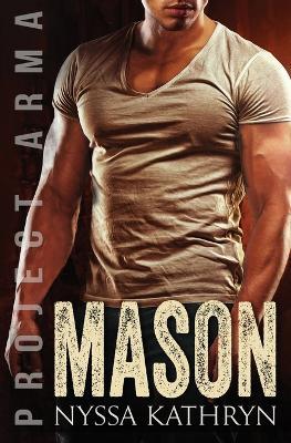 Mason: A steamy contemporary military romance - Nyssa Kathryn - cover