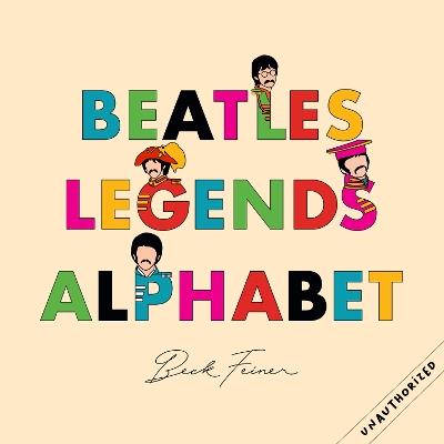 Beatles Legends Alphabet - Beck Feiner - cover