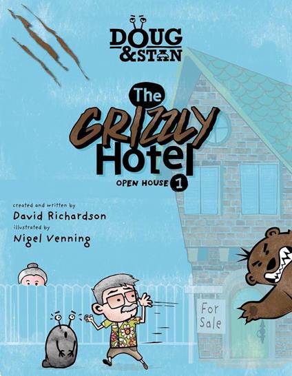 Doug & Stan - The Grizzly Hotel