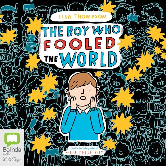 The Boy Who Fooled the World