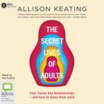 The Secret Lives of Adults