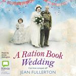 A Ration Book Wedding