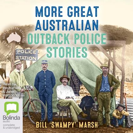 More Great Australian Outback Police Stories