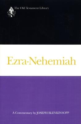 Ezra-Nehemiah: A Commentary - Joseph Blenkinsopp - cover