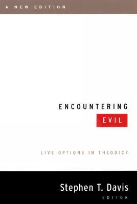 Encountering Evil, A New Edition: Live Options in Theodicy - cover