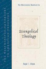 The Westminster Handbook to Evangelical Theology