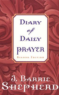 Diary of Daily Prayer, Second Edition - J. Barrie Shepherd - cover