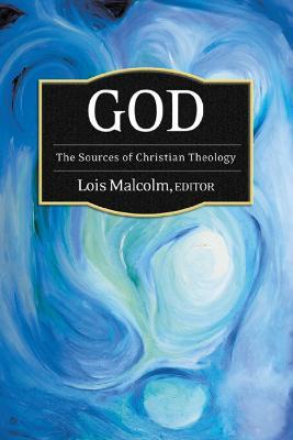 God: The Sources of Christian Theology - Lois Malcolm - cover