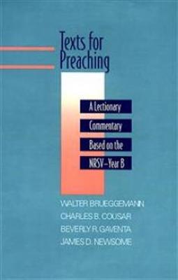 Texts for Preaching, Year B: A Lectionary Commentary Based on the NRSV - cover