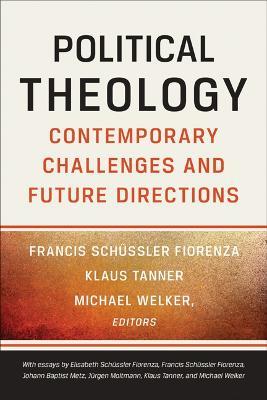 Political Theology: Contemporary Challenges and Future Directions - cover