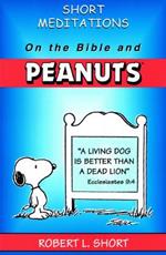 Short Meditations on the Bible and Peanuts