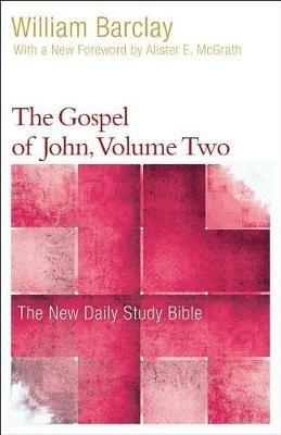 The Gospel of John, Volume 2 - William Barclay - cover