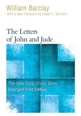 The Letters of John and Jude (Enlarged Print) - William Barclay - cover