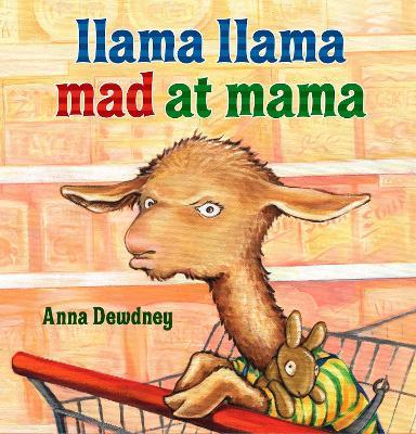 Llama Llama Mad at Mama - Anna Dewdney - cover