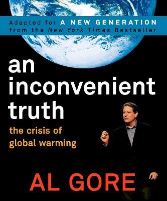 An Inconvenient Truth: The Crisis of Global Warming - Al Gore - Libro in  lingua inglese - Penguin Putnam Inc - | IBS