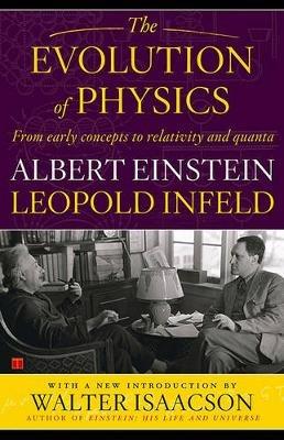 The Evolution of Physics - Albert Einstein - cover