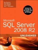 Microsoft SQL Server 2008 R2 Unleashed - Ray Rankins,Paul Bertucci,Chris Gallelli - cover