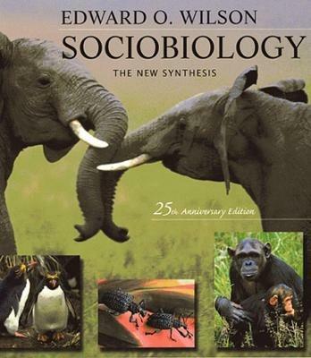 Sociobiology: The New Synthesis, Twenty-Fifth Anniversary Edition - Edward O. Wilson - cover