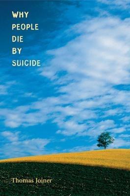 Why People Die by Suicide - Thomas Joiner - cover