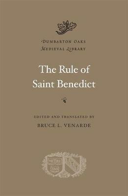 The Rule of Saint Benedict - Benedict of Nursia - cover